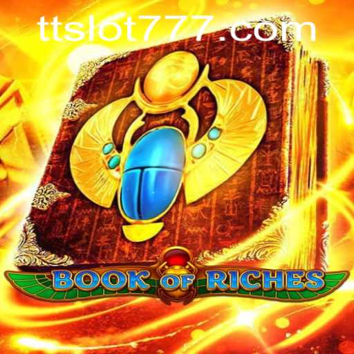 Discover the Enchantment of BookofRiches through TTSLOT Login