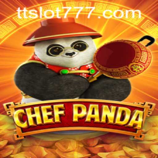 Exploring the Culinary Adventure of ChefPanda and the Role of TTSLOT Login