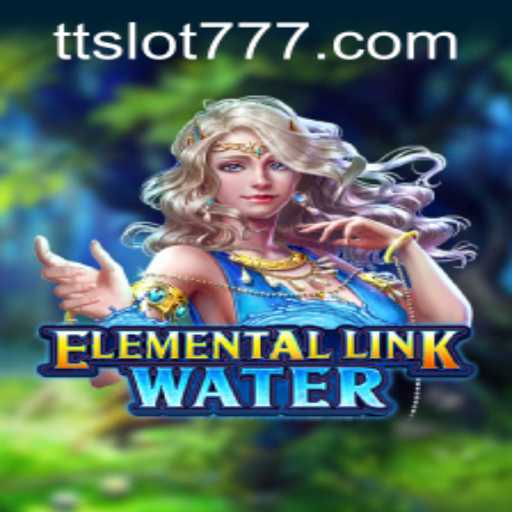 Exploring the Enchanting World of ElementalLinkWater: A Game of Strategy and Adventure