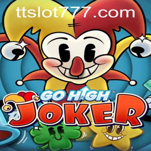 Exploring the Thrilling World of GoHighJoker: A Comprehensive Guide
