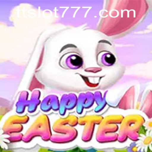 Discover the Exciting World of HappyEaster and TTSLOT Login