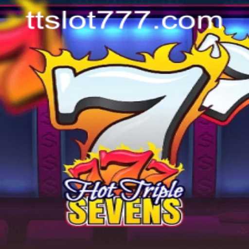 Exploring the Excitement of HotTripleSevens and TTSLOT Login