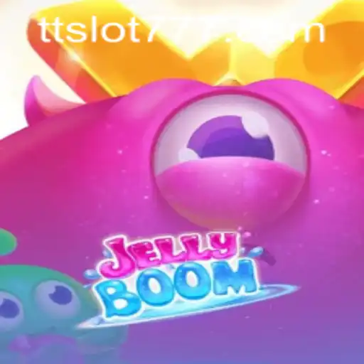 Discover the Exciting World of JellyBoom and TTSLOT Login