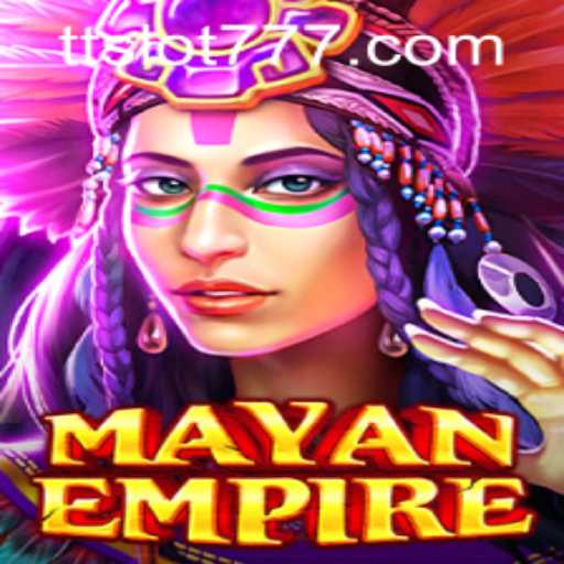Exploring the Intriguing World of MayanEmpire and Navigating the TTSLOT Login