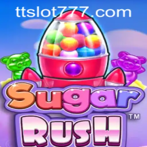 Exploring the Exciting World of SugarRush and TTSLOT Login