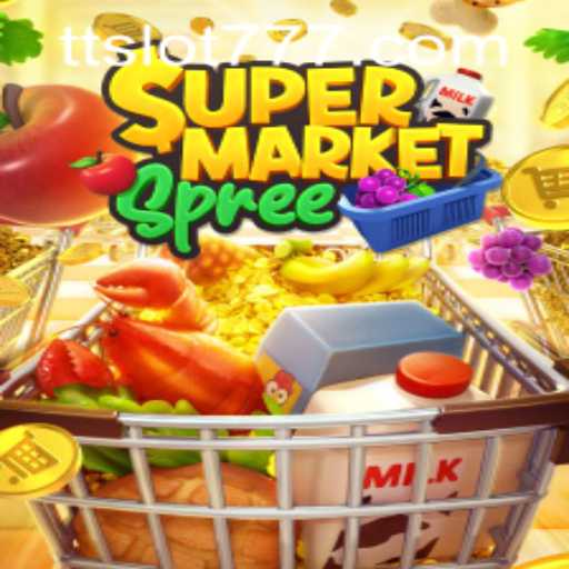 Embarking on a Shopping Adventure with SupermarketSpree and TTSLOT Login